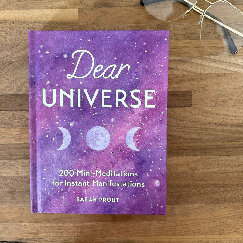 Dear Universe: 200 Mini-Meditations for Instant Manifestations Book