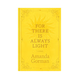 For There is Always Light Journal by Amanda Gorman