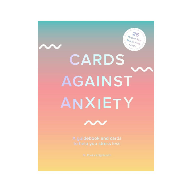 Cards Against Anxiety Card Deck and Guidebook